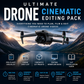 Ultimate Drone Cinematic Editing Pack